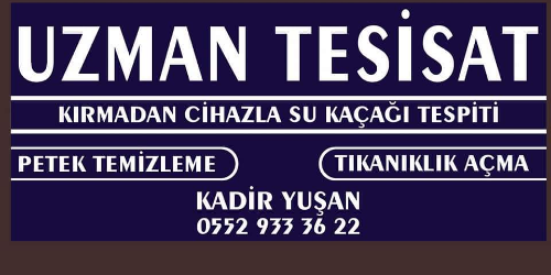su tesisat arıza petek temizliği lavabo vc mutfak gideri açma termal kamera ve akustik dinleme cihazı