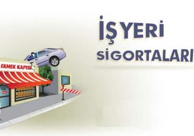 Silivri  İŞYERİ SİGORTASI