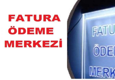 FATURA ÖDEME