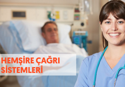 HEMŞİRE - ENGELLİ ÇAĞRI SİSTEMİ